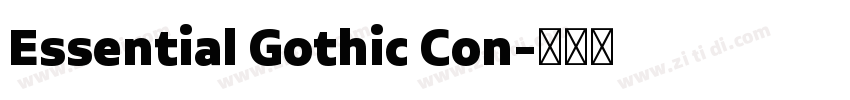 Essential Gothic Con字体转换